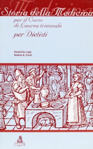 Storia della medicina per il corso di laurea triennale per dietisti