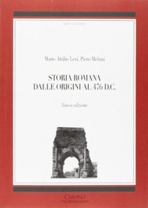 Storia romana dalle origini al 476 d. C.