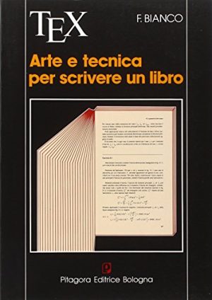 Tex. Arte e tecnica per scrivere libri