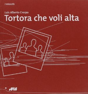 Tortora che voli alta