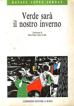 Verde sarà il nostro inverno