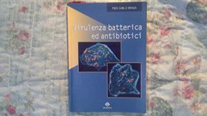 Virulenza batterica ed antibiotici