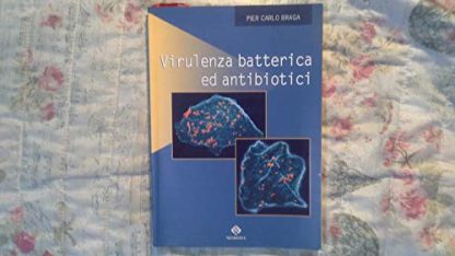 Virulenza batterica ed antibiotici