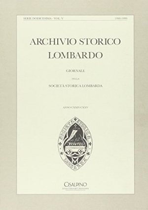 Archivio storico lombardo. Giornale della Società storica lombarda: 5