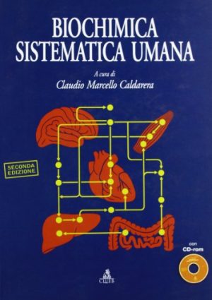 Biochimica sistematica umana. Con CD-ROM