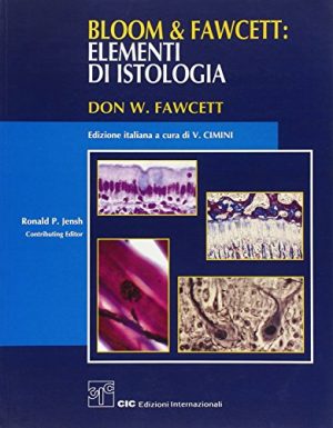 Bloom & Fawcett: elementi di istologia