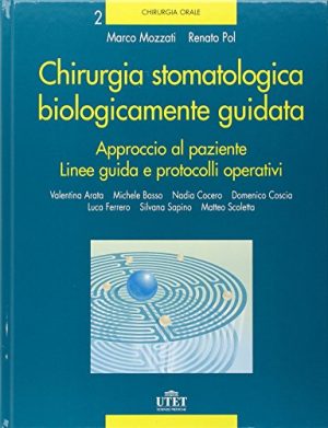 Chirurgia stomatologica biologicamente guidata: 1