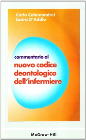 Commentario al nuovo codice deontologico dell'infermiere