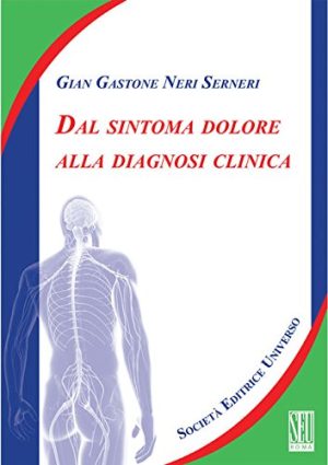 Dal sintoma dolore alla diagnosi clinica