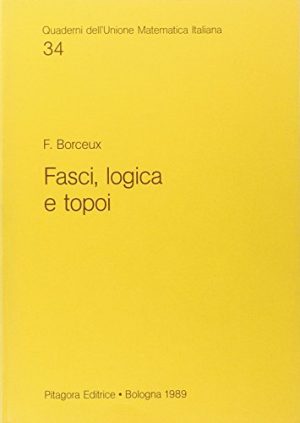 Fasci, logica e topoi