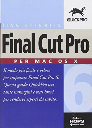 Final Cut Pro 6. Per Mac OS X