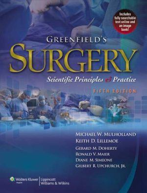 Greenfield's Surgery: Scientific Principles and Practice