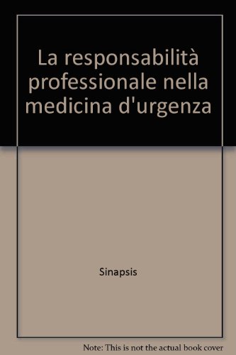 La responsabilità professionale nella medicina d'urgenza