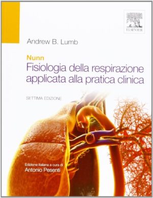 Nunn. Fisiologia della respirazione applicata alla pratica clinica