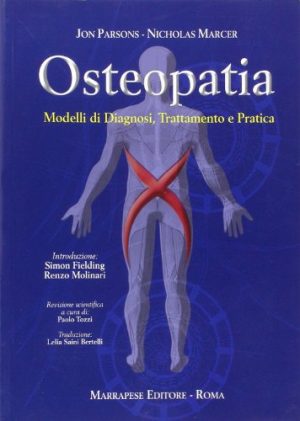 Osteopatia. Modelli di diagnosi, trattamento e pratica