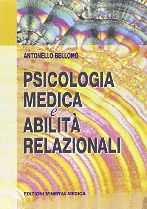 Psicologia medica e abilità relazionali