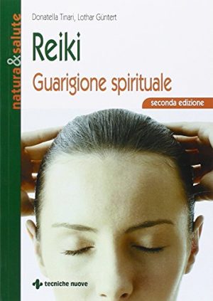 Reiki. Guarigione spirituale