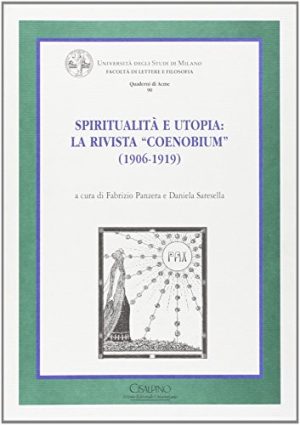Spiritualità e utopia: la rivista «Coenobium» (1906-1919)