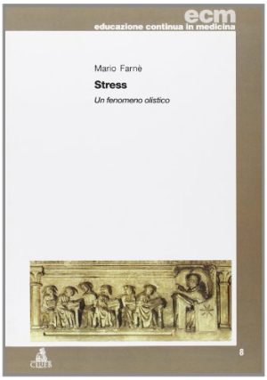 Stress. Un fenomeno olistico