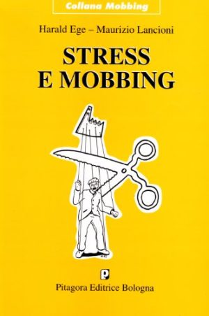 Stress e mobbing