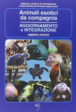 Animali esotici da compagnia. Aggiornamento e integrazione