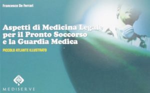 Aspetti di medicina legale per il pronto soccorso e la gaurdia medica