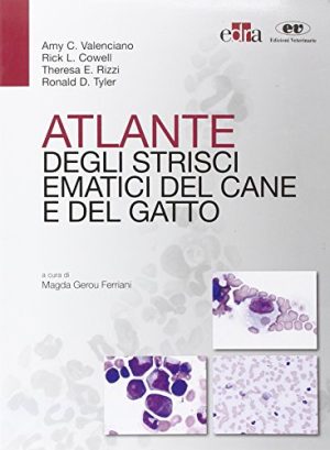 Atlante degli strisci ematici del cane e del gatto