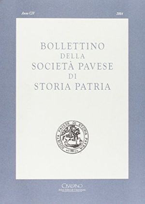 Bollettino della società pavese di storia patria
