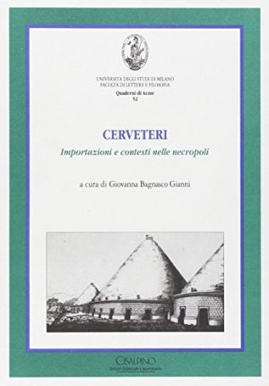 Cerveteri. Importazioni e contesti nelle necropoli