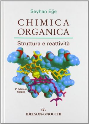 Chimica organica. Struttura e rettività