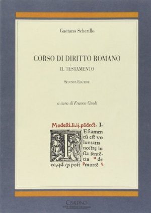 Corso di diritto romano. Il testamento