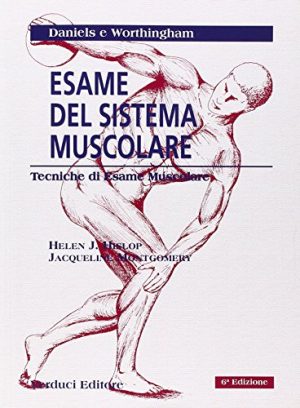 Esame del sistema muscolare. Tecniche di esame muscolare