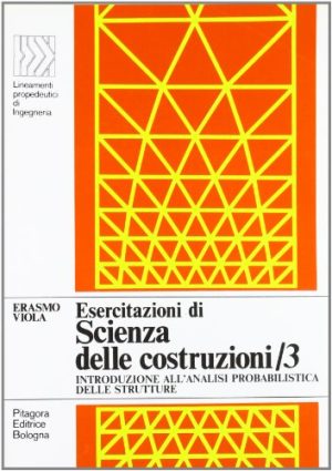 Esercitazioni di scienza delle costruzioni: 3