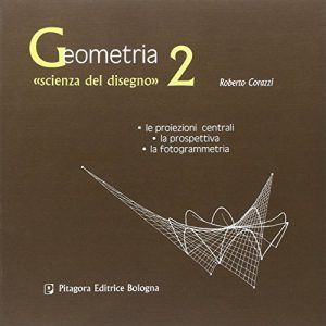 Geometria «scienza del disegno»: 2