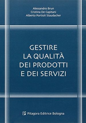 Gestire la qualità dei prodotti e dei servizi