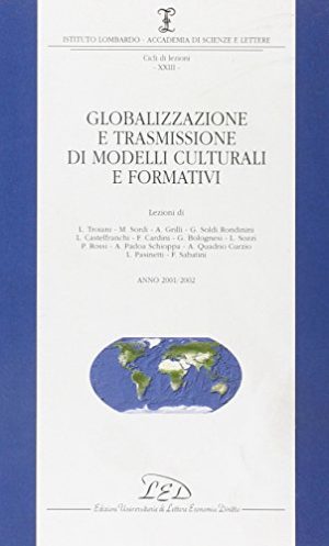 Globalizzazione e trasmissione di modelli culturali e formativi (2001-2002)