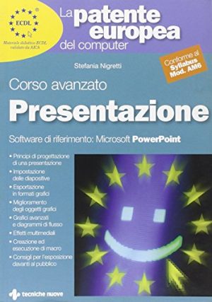 La patente europea del computer. Corso avanzato: presentazione. Microsoft Powerpoint