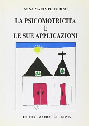 La psicomotricità e le sue applicazioni