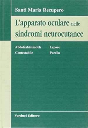 L'apparato oculare nelle sindromi neurocutanee