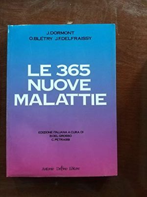 Le trecentosessantacinque nuove malattie: 2