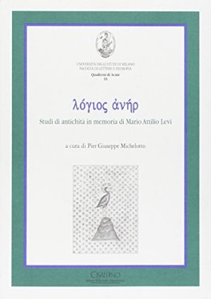 Studi di antichità in memoria di Mario Attilio Levi