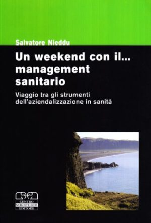 Un week-end con il... management sanitario