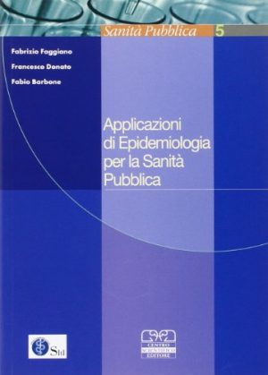 Applicazioni di epidemiologia per la sanità pubblica