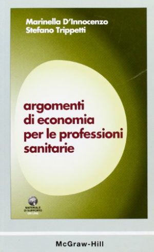 Argomenti di economia per le professioni sanitarie
