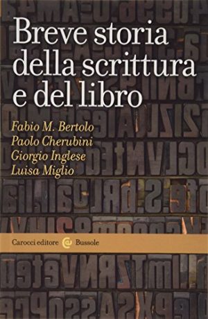 Breve storia della scrittura e del libro
