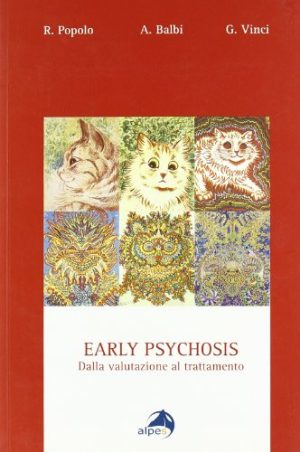 Early psychosis. Dalla valutazione al trattamento