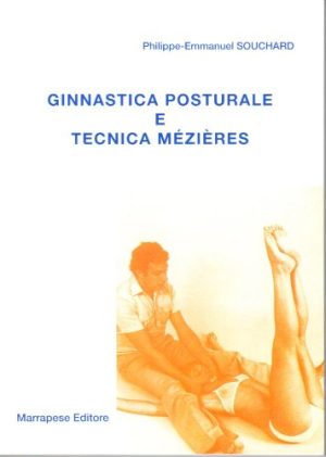 Ginnastica Posturale E Tecnica Mezieres