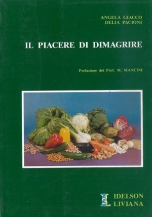 Il piacere di dimagrire