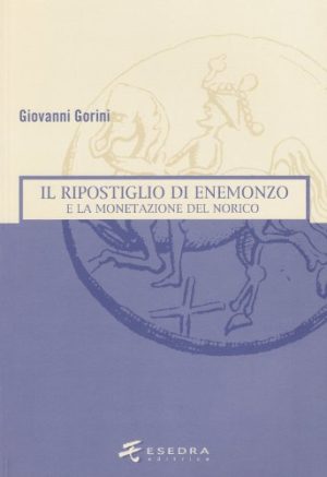 Il ripostiglio di Enemonzo e la monetazione del Norico