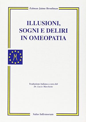 Illusioni, sogni e deliri in omeopatia